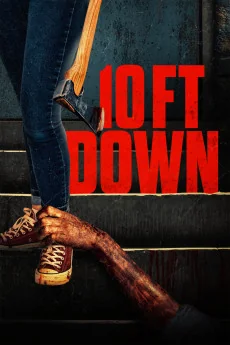 10FT Down Poster