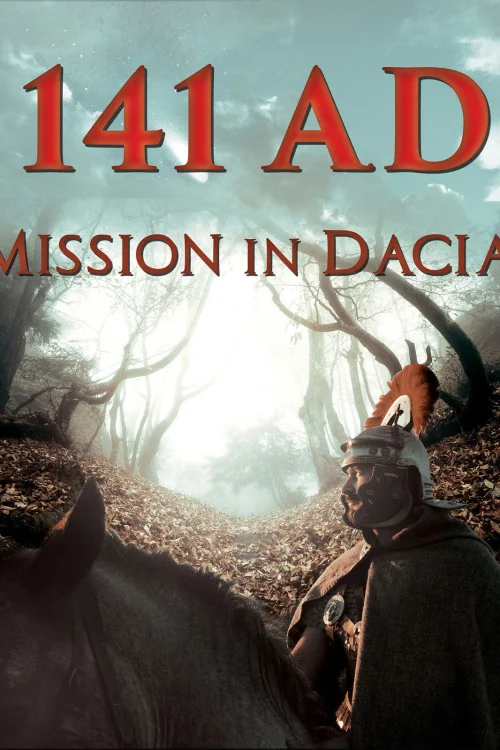 141 A.D. Mission in Dacia Poster