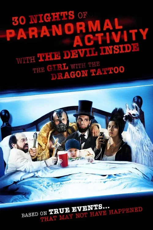 30 Nights of Paranormal Activity with the Devil Inside the Girl with the Dragon Tattoo Poster
