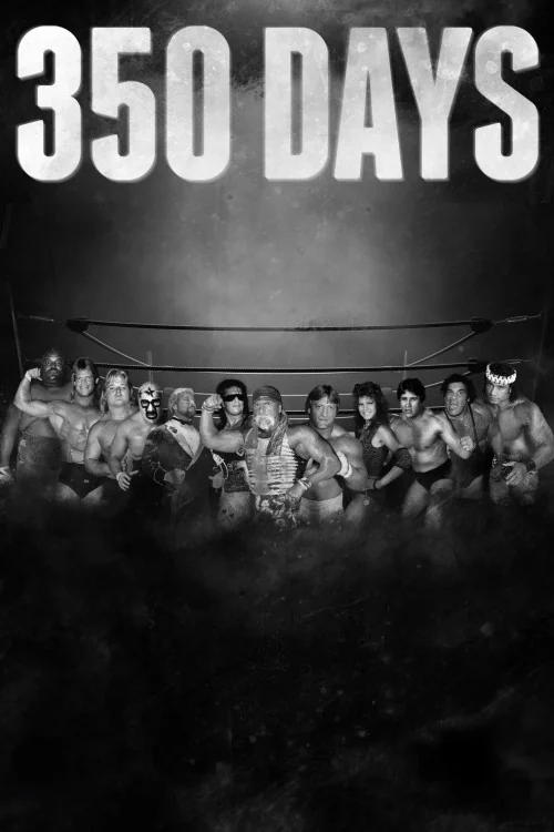 350 Days - Legends. Champions. Survivors Poster