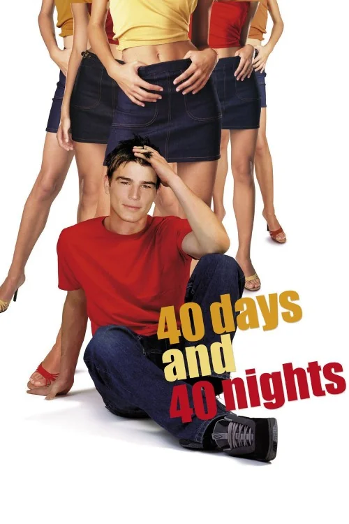 40 Days and 40 Nights Poster