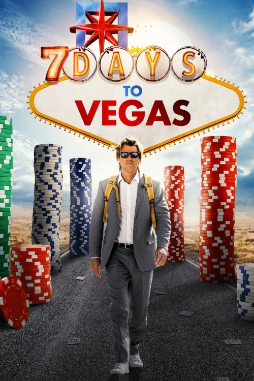 7 Days to Vegas Poster