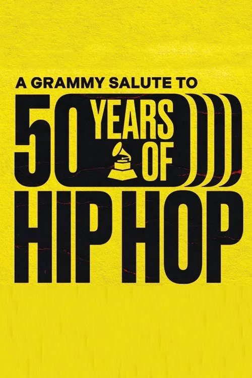 A Grammy Salute to 50 Years of Hip Hop Poster