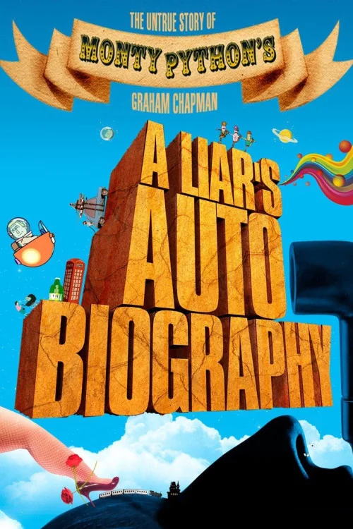 A Liar's Autobiography: The Untrue Story of Monty Python's Graham Chapman Poster