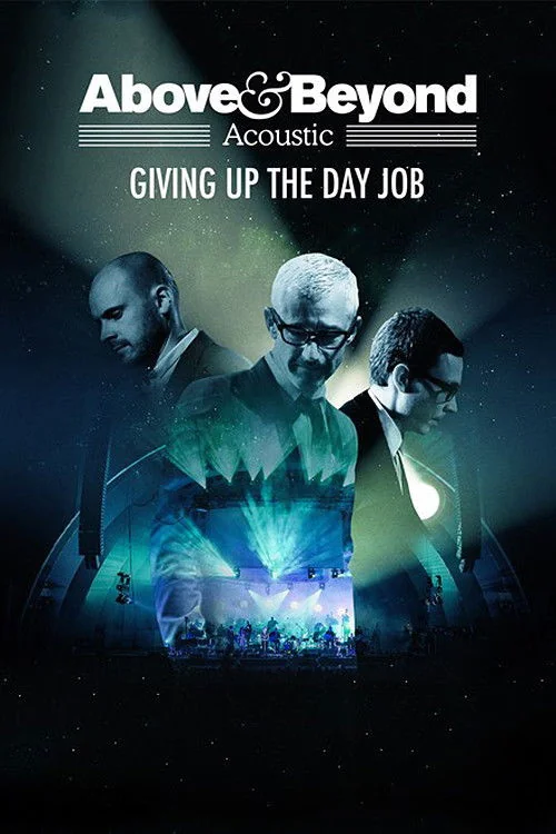 Above & Beyond Acoustic - Giving Up The Day Job Poster