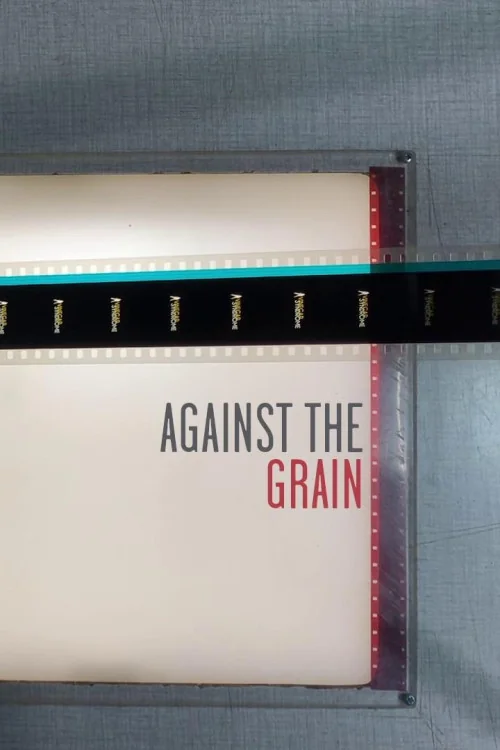 Against the Grain Poster
