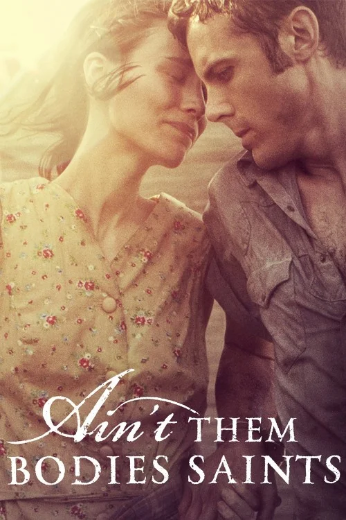 Ain't Them Bodies Saints Poster