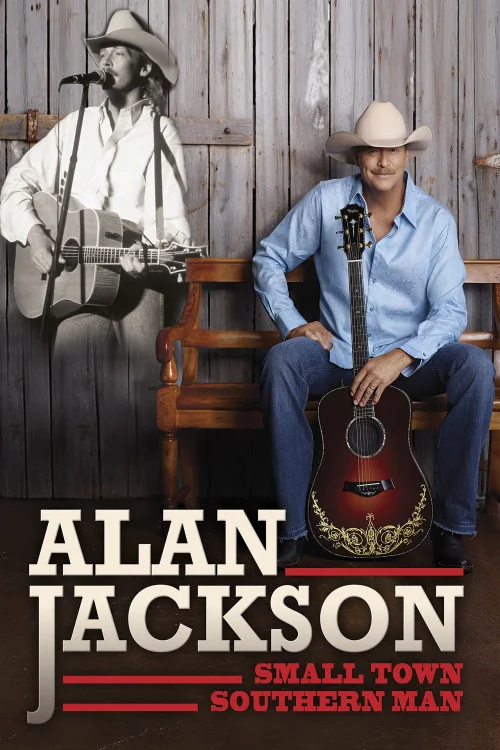 Alan Jackson: Small Town Southern Man Poster