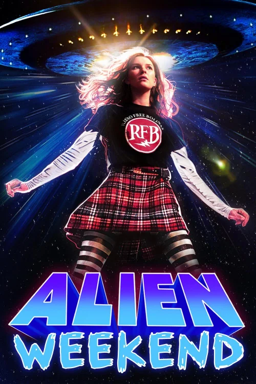 Alien Weekend Poster
