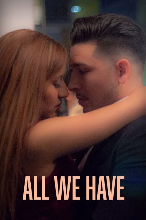 All We Have