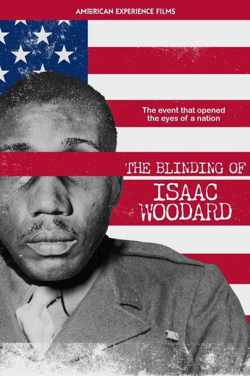 American Experience The Blinding of Isaac Woodard Poster