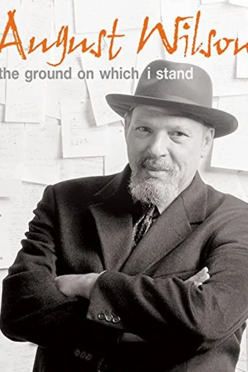 American Masters August Wilson: The Ground on Which I Stand Poster