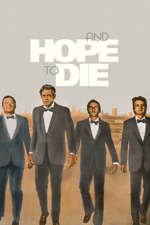 ...And Hope to Die Poster