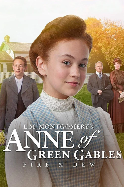 Anne of Green Gables: Fire and Dew Poster