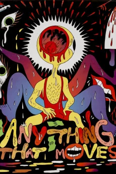 Anything That Moves Poster