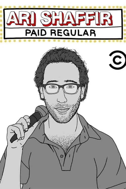 Ari Shaffir: Paid Regular Poster