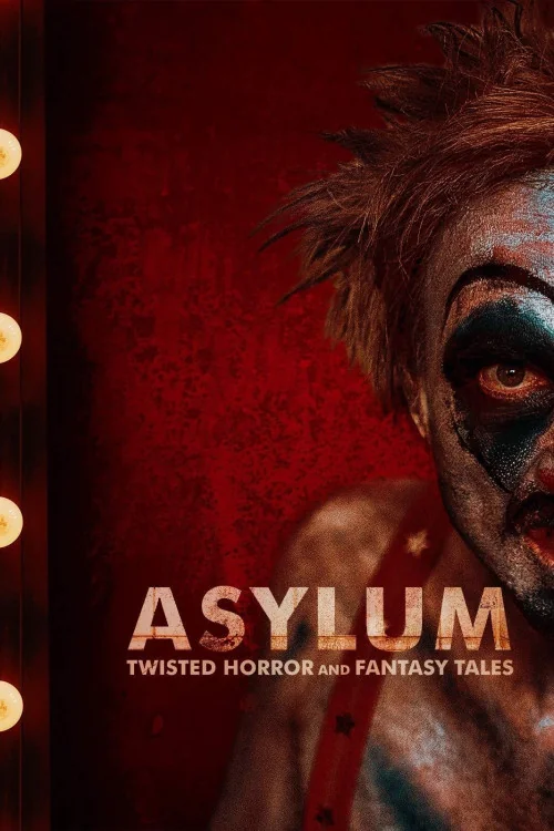Asylum: Twisted Horror and Fantasy Tales Poster