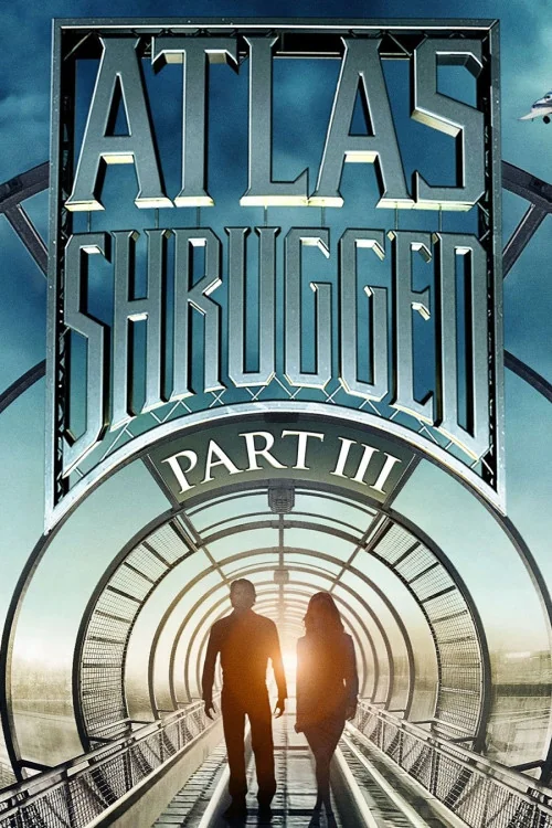 Atlas Shrugged: Who Is John Galt?