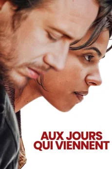Aux jours qui viennent Poster