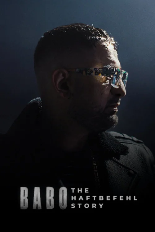 Babo: The Haftbefehl Story Poster