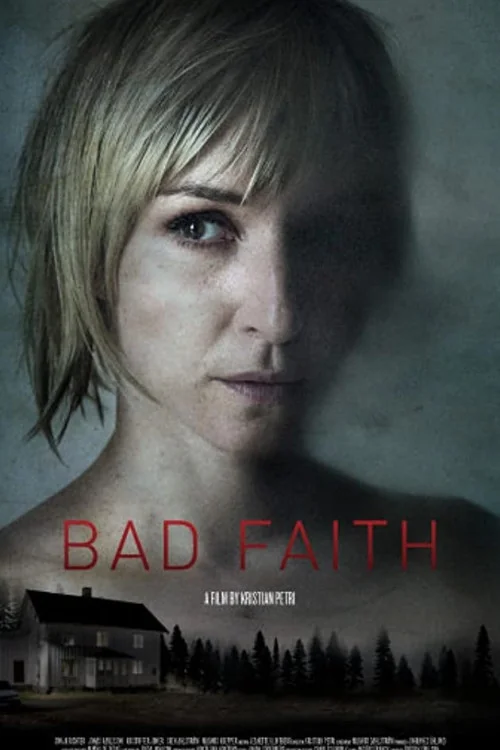 Bad Faith Poster
