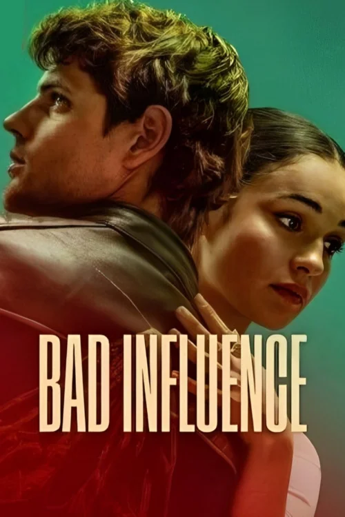 Bad Influence Poster