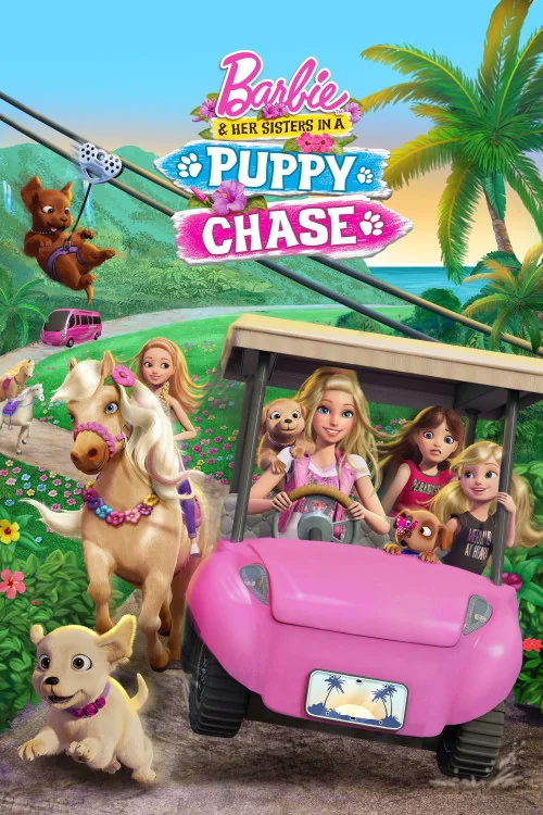 Barbie & Her Sisters in a Puppy Chase Poster