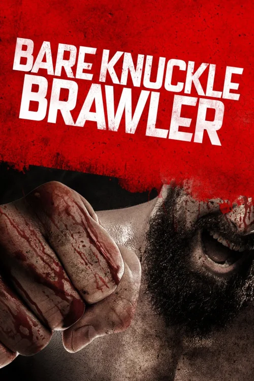 Bare Knuckle Brawler Poster