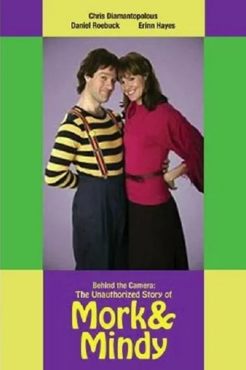 Behind the Camera: The Unauthorized Story of Mork & Mindy Poster