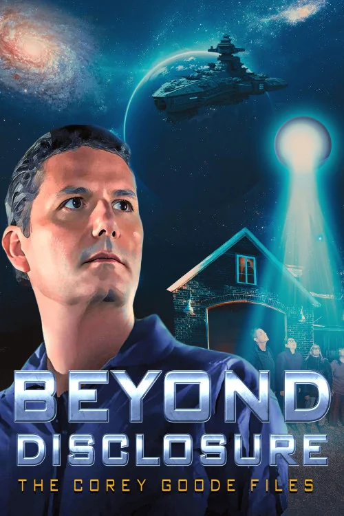 Beyond Disclosure: The Corey Goode Files Poster