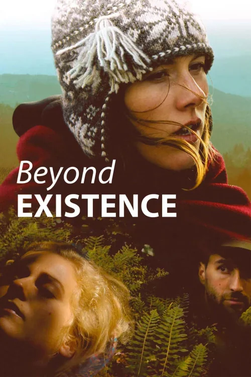 Beyond existence Poster