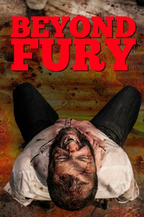 Beyond Fury Poster