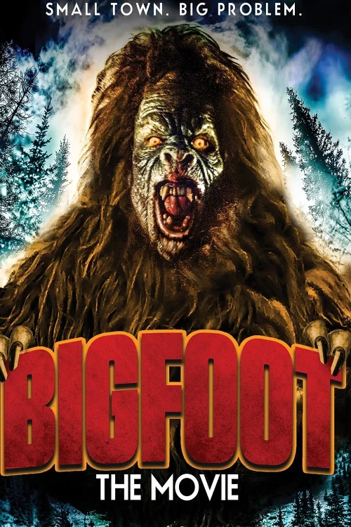 Bigfoot: The Movie Poster