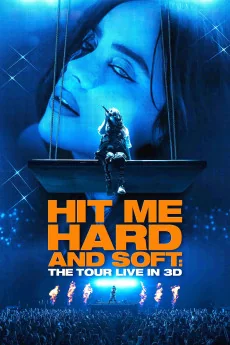 Billie Eilish: Hit Me Hard and Soft - The Tour Live in 3D Poster