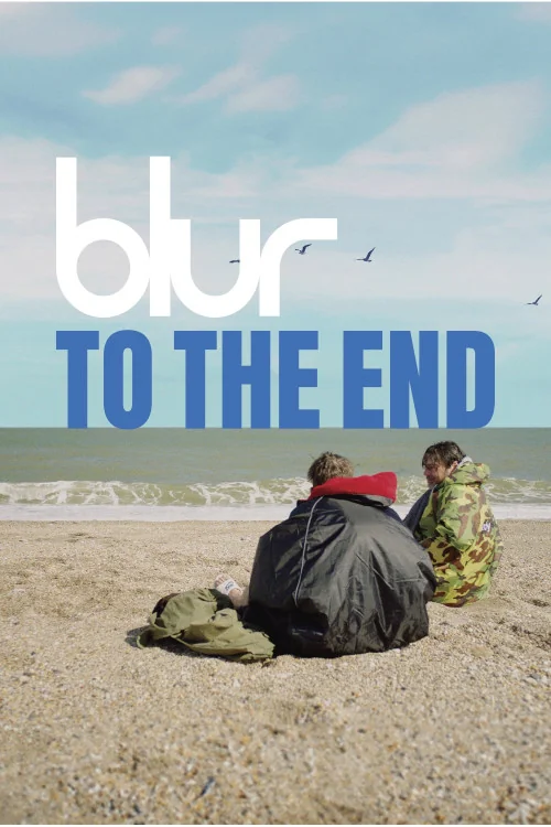 Blur: To the End Poster