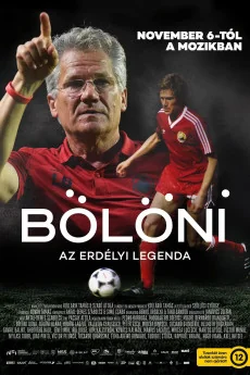 Bölöni - Az erdélyi legenda Poster