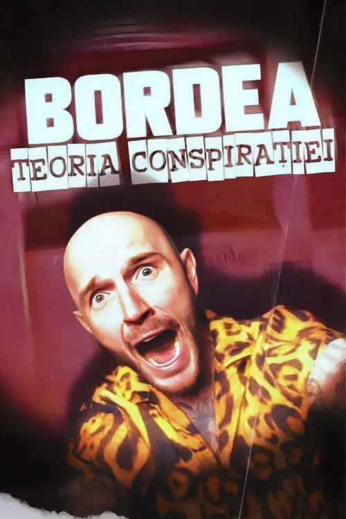 Bordea: Teoria Conspiratiei Poster