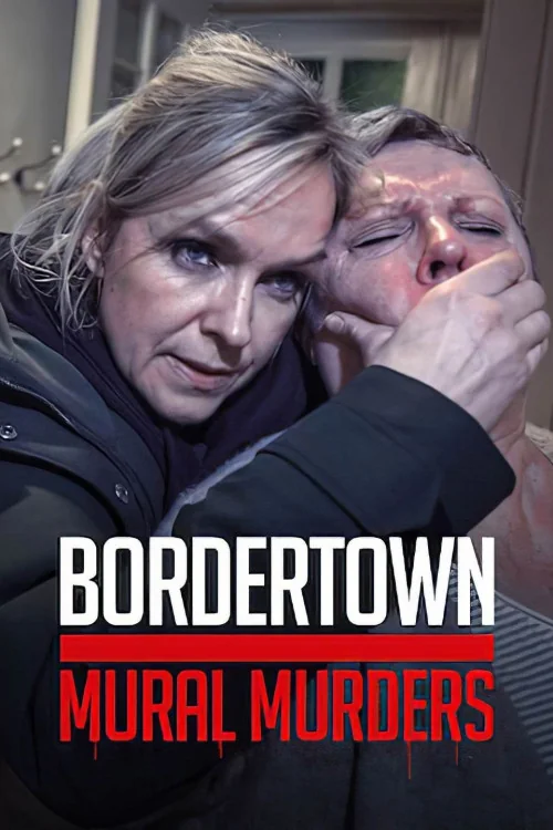 Bordertown: The Mural Murders Poster