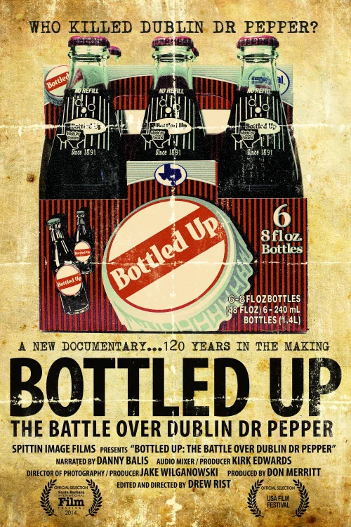 Bottled Up: The Battle Over Dublin Dr Pepper Poster