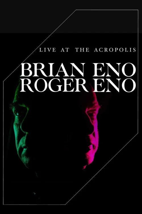 Brian Eno & Roger Eno - Live at the Acropolis, Athens Poster