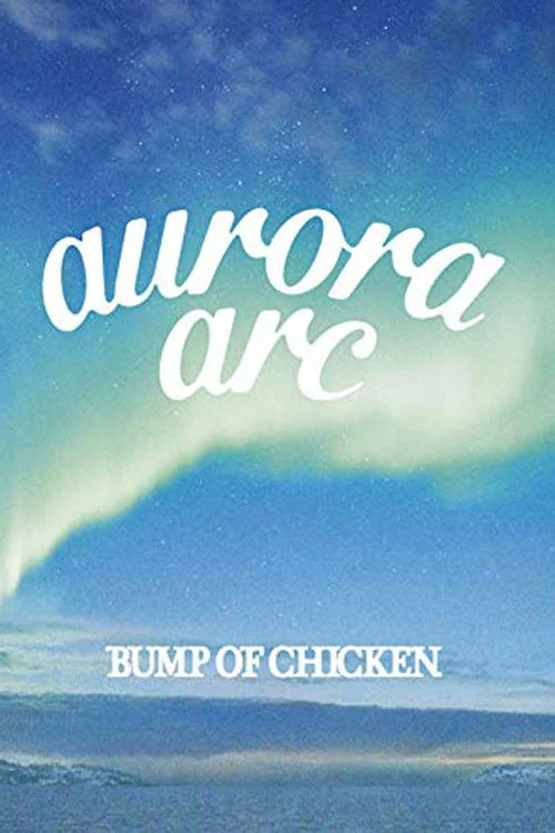 Bump of Chicken Tour 2019: aurora ark Tokyo Dome Poster