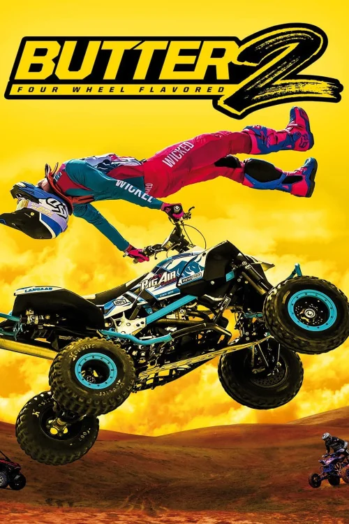 Butter 2: Four Wheel Flavored Poster