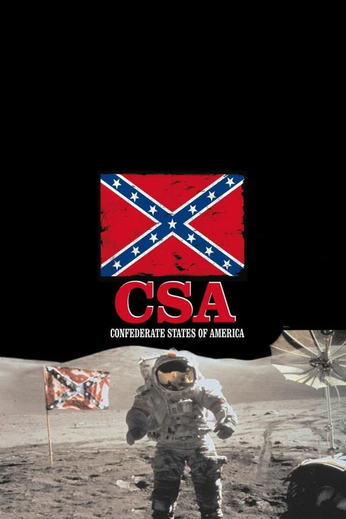 C.S.A.: The Confederate States of America Poster
