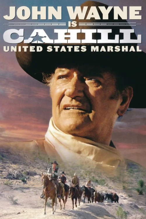 Cahill U.S. Marshal Poster