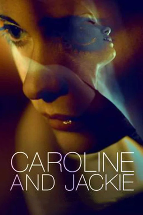 Caroline and Jackie Poster