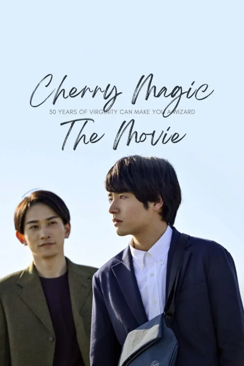 Cherry Magic! Thirty Years of Virginity Can Make You a Wizard?!: The Movie