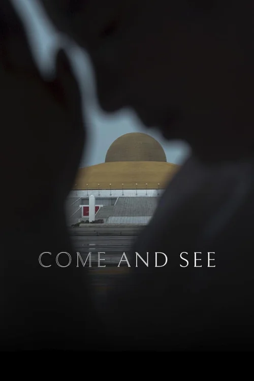 Come and See