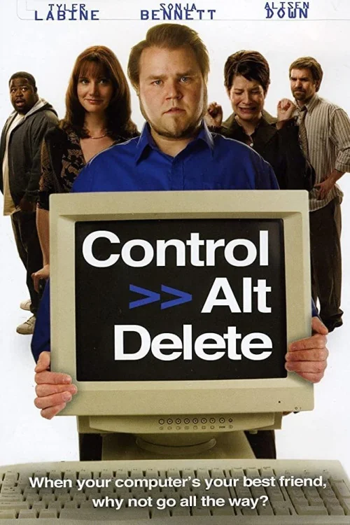 Control Alt Delete Poster