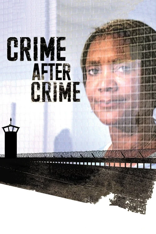 Crime After Crime Poster