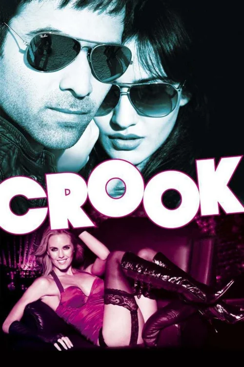Crook: It's Good to Be Bad Poster